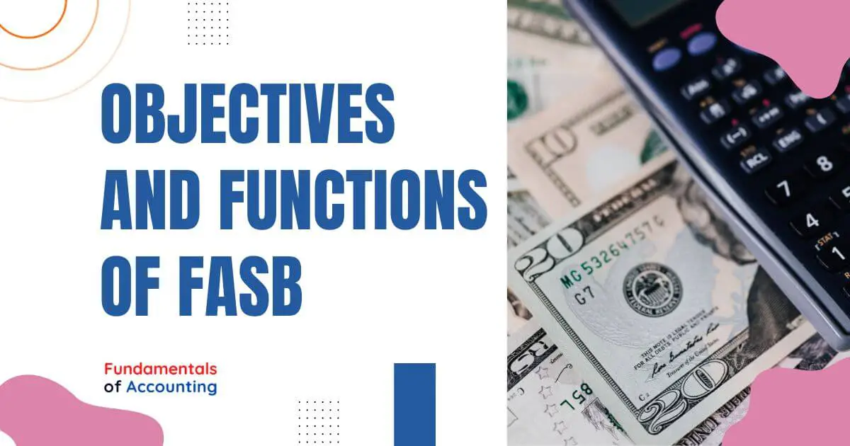 objectives and functions of FASB