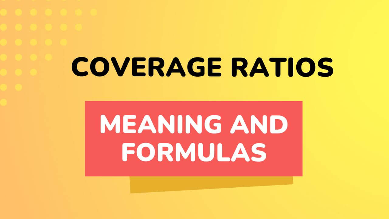 coverage ratios meaning and formula