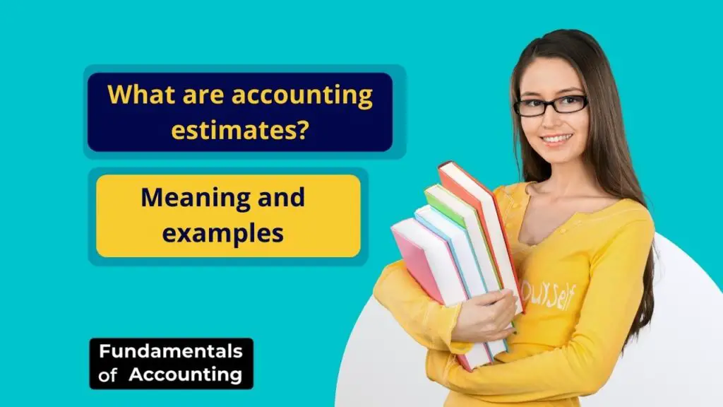 accounting estimates