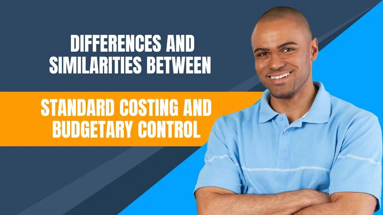 Standard Costing and Budgetary Control