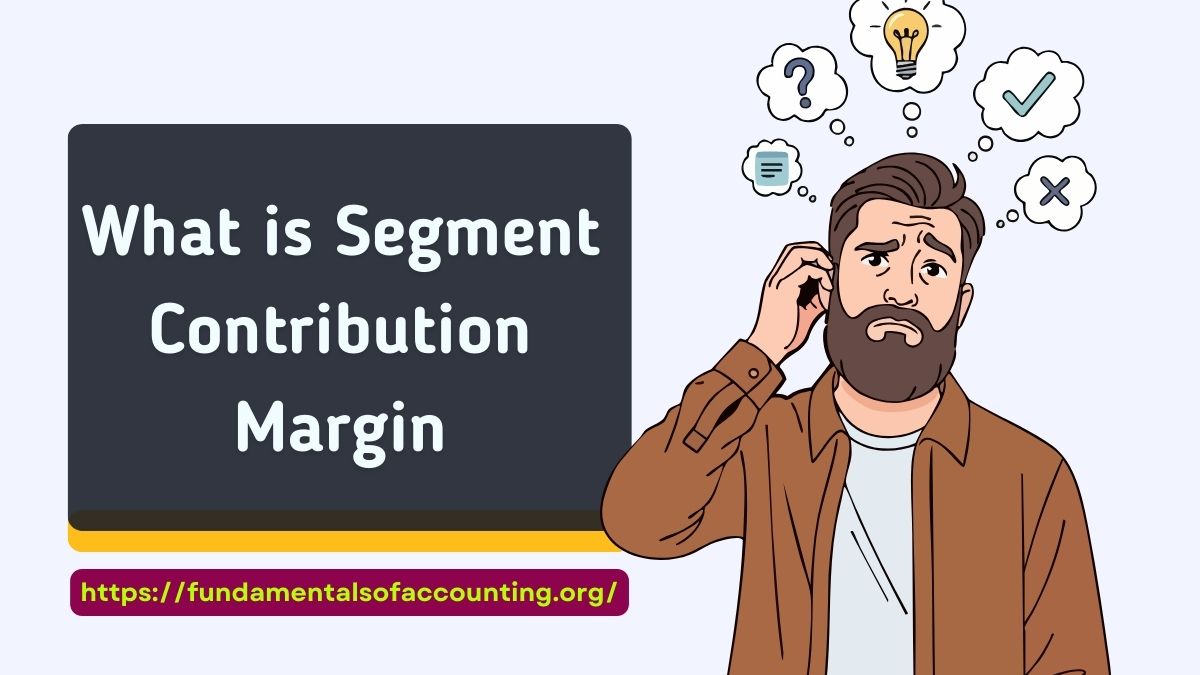 segment contribution margin