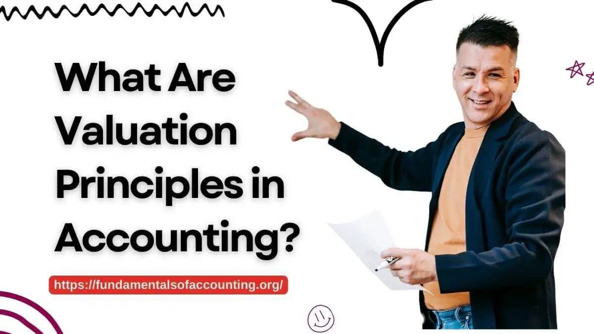 valuation principles in accounting