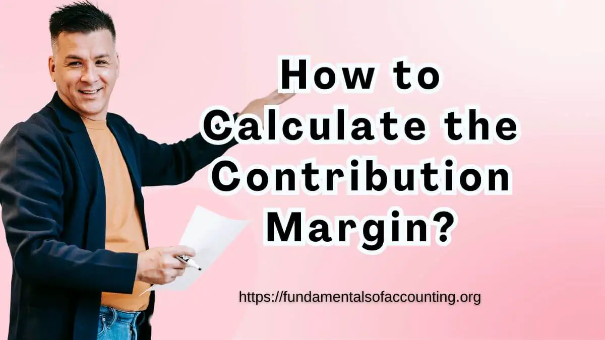 calculate contribution margin