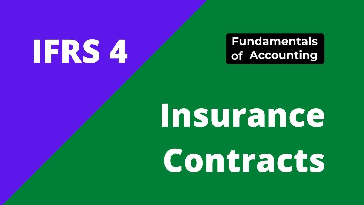 IFRS 4 Insurance Contracts, Scope and Applicability