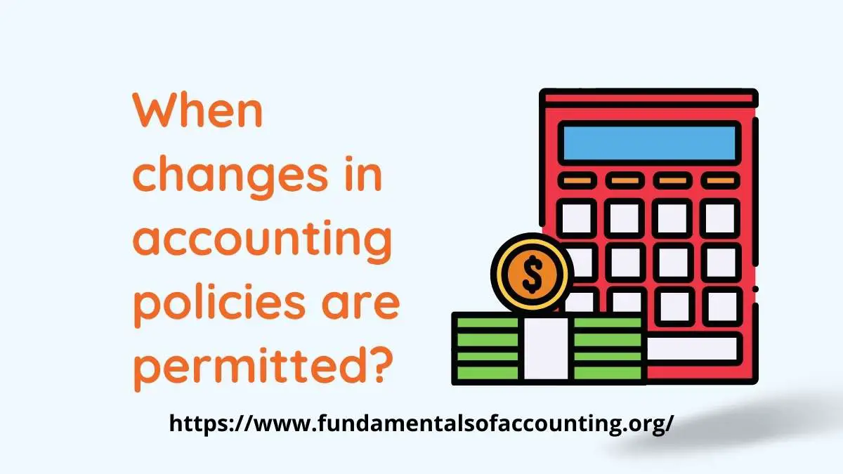 changes in accounting policies