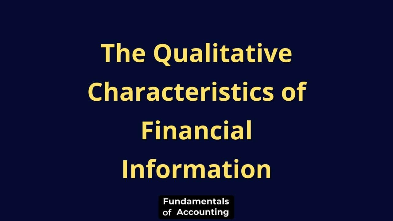 Characteristics of Financial Information