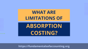 limitations of absorption costing