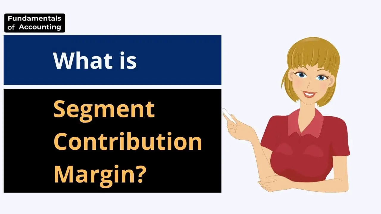 segment contribution margin