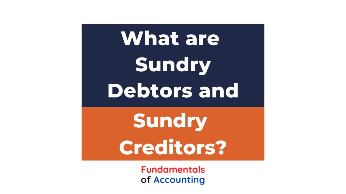 sundry debtors and creditors