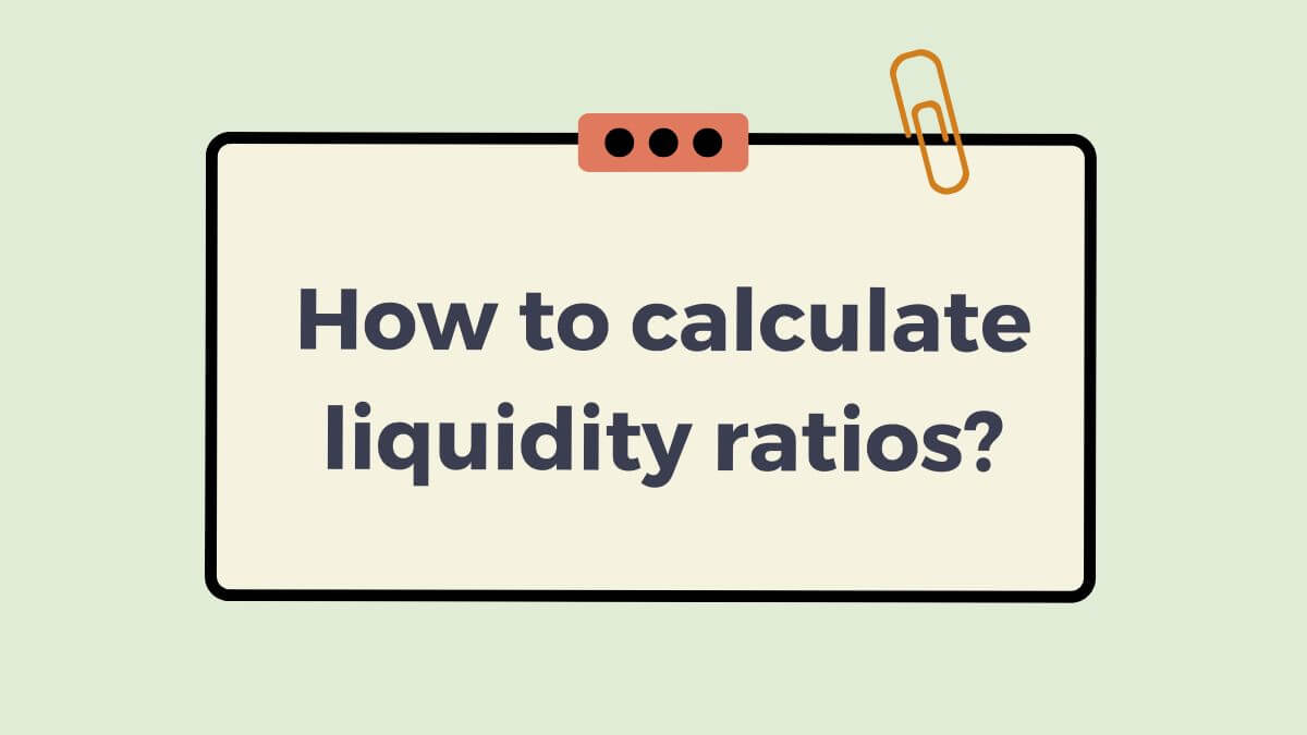 liquidity ratio calculation