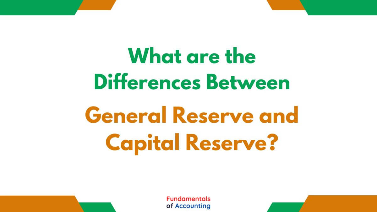 general reserve vs capital reserve