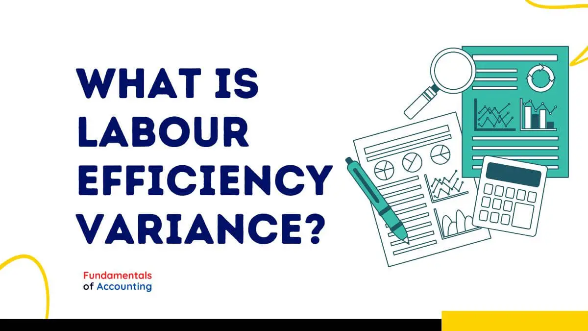 labour efficiency variance