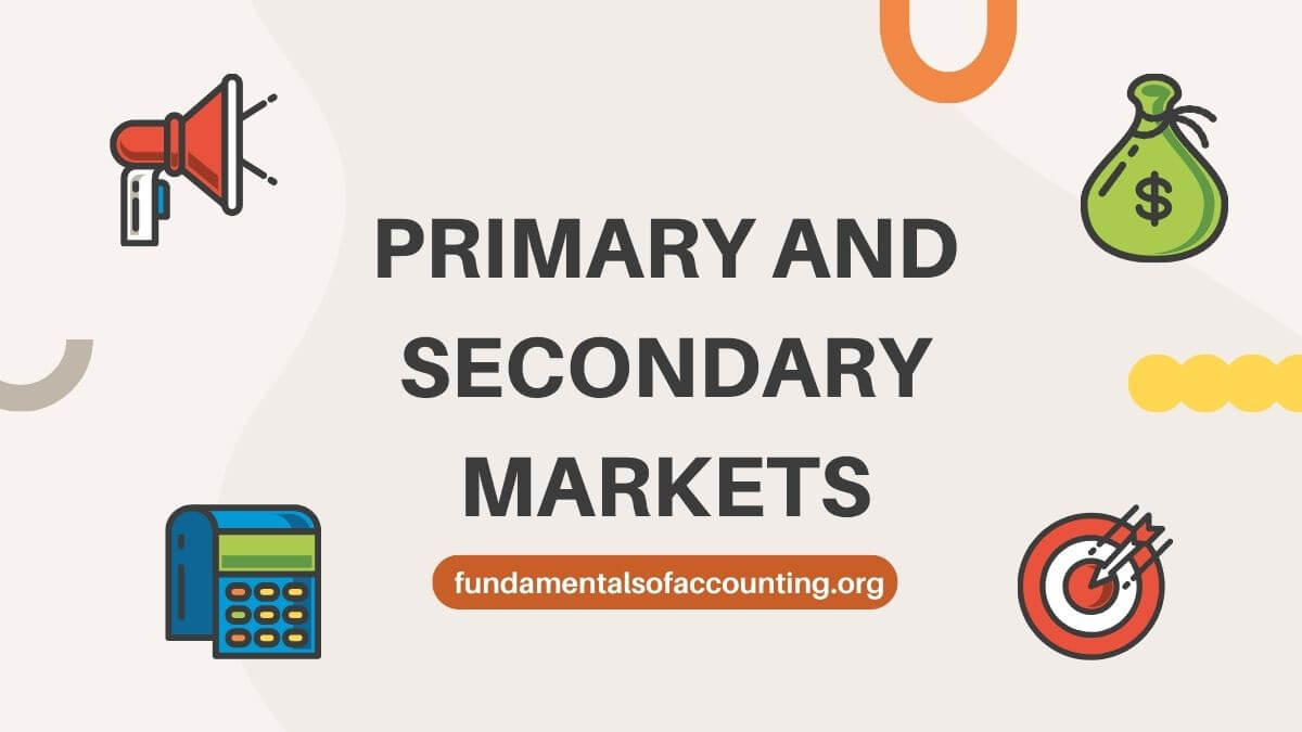 primary market - secondary market