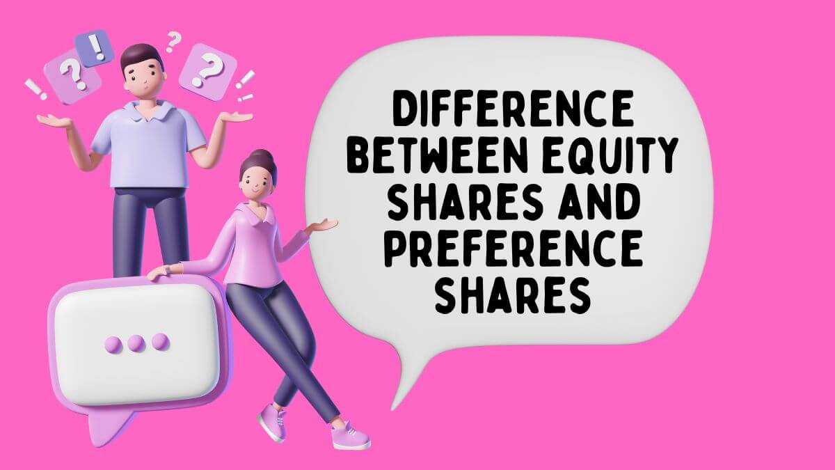 equity shares and preference shares