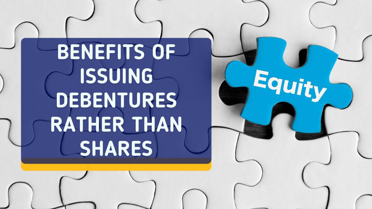 debentures rather than shares